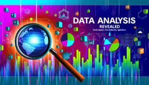 Datenanalyse Enthüllt: Von Basics zu Branchenspezifiken